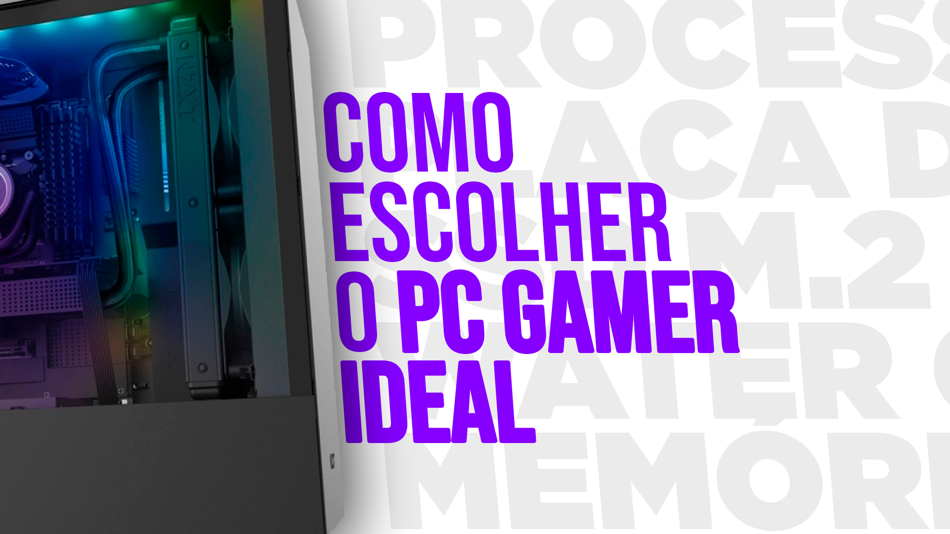 Como Montar Um PC Gamer Tudo O Que Precisa Saber DICAS PC