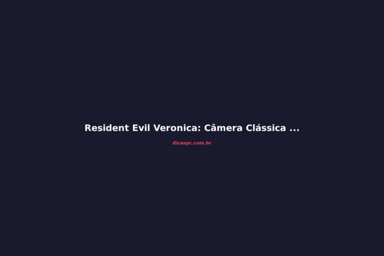 Resident Evil Veronica: Câmera Clássica Confirmada e o Que Esperar