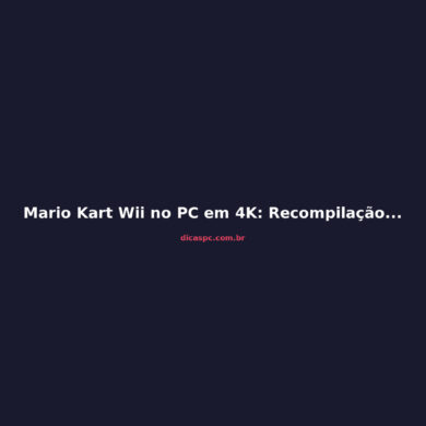 Mario Kart Wii no PC em 4K: Recompilação com IA Promete Revolução