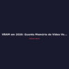 VRAM em 2026: Quanta Memória de Vídeo Você Precisa para 1080p?