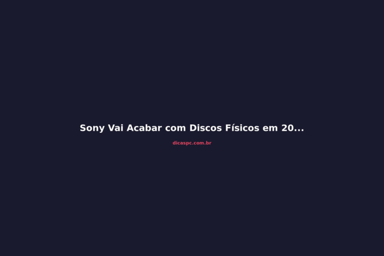 Sony Vai Acabar com Discos Físicos em 2028: O Fim das Lojas de Games?
