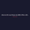 Alta de 10% nos Preços da AMD: CPUs e GPUs Mais Caras em 2026