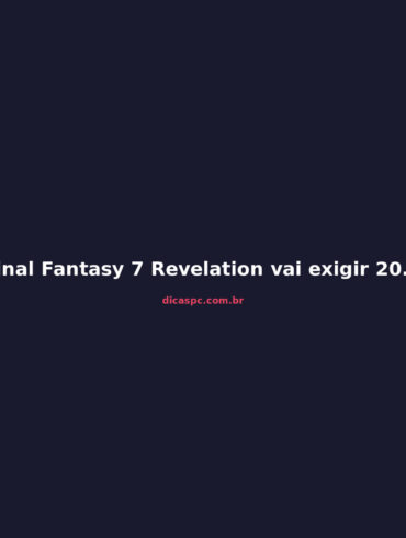 Final Fantasy 7 Revelation vai exigir 200 GB: o que fazer no seu SSD