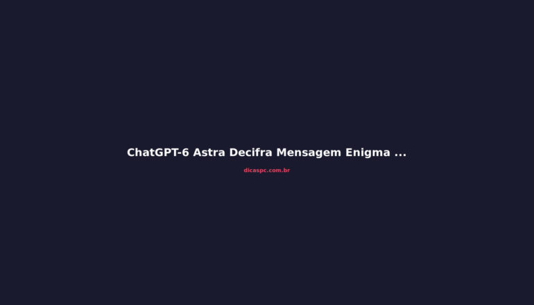 ChatGPT-6 Astra Decifra Mensagem Enigma de 1941 em 2 Dias
