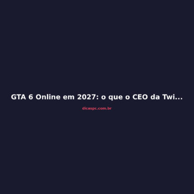 GTA 6 Online em 2027: o que o CEO da Twitch sabe que a Rockstar não disse