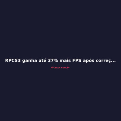 RPCS3 ganha até 37% mais FPS após correção de bug no driver NVIDIA