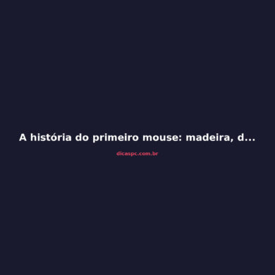 A história do primeiro mouse: madeira, duas rodas e uma ideia revolucionária